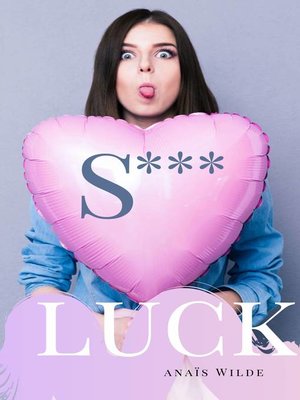 cover image of S*** Luck.